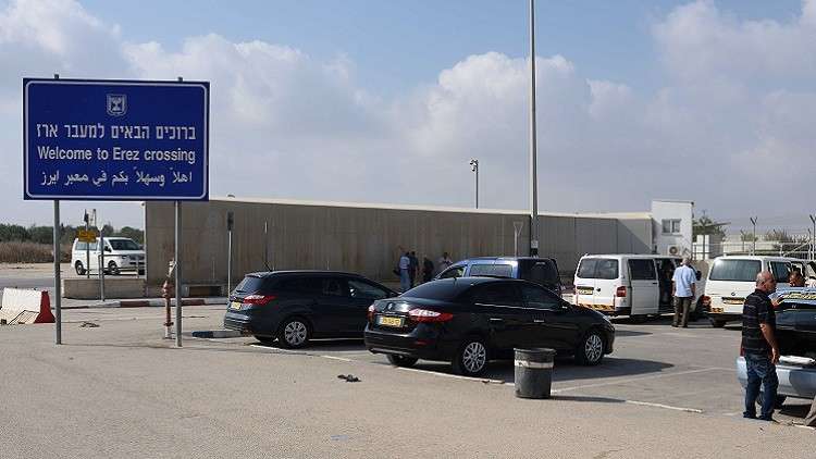 إسرائيل تغلق معبر بيت حانون شمالي غزة