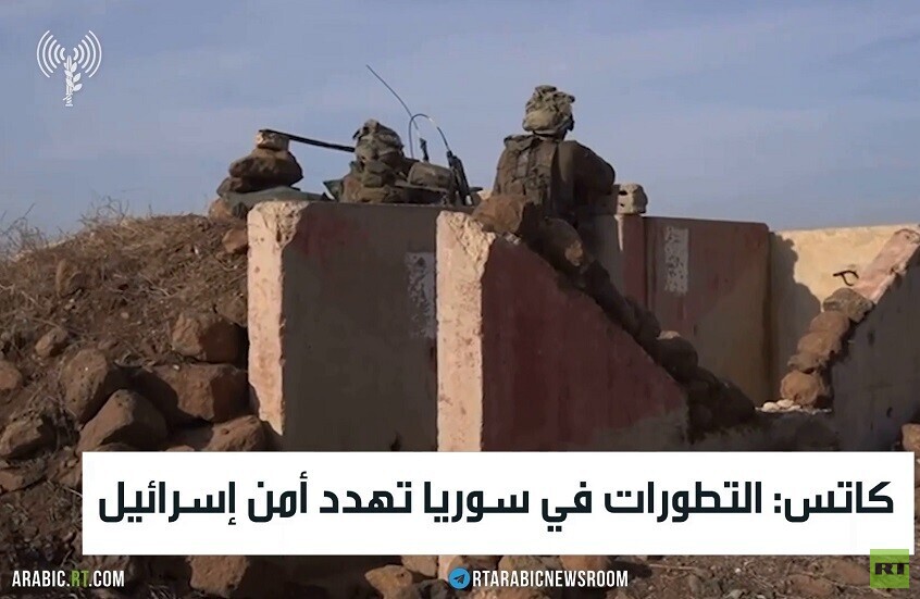 كاتس: التطورات في سوريا تهدد أمن إسرائيل