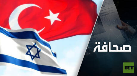 تركيا في مرمى النيران: إسرائيل تستعد لحرب جديدة